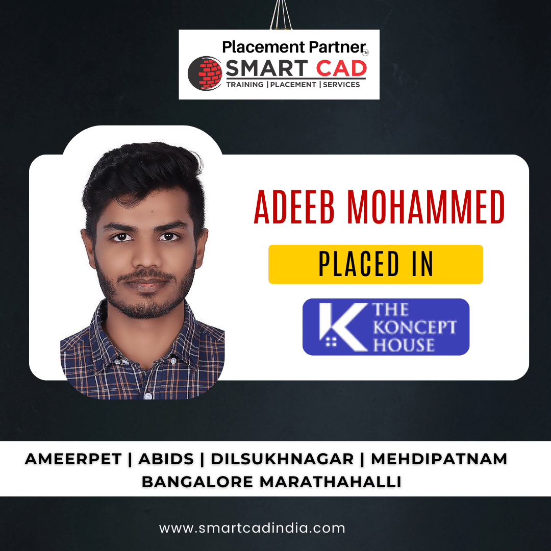 ADEEB MOHAMMED-placed-student-in-smartcad-Ameerpet