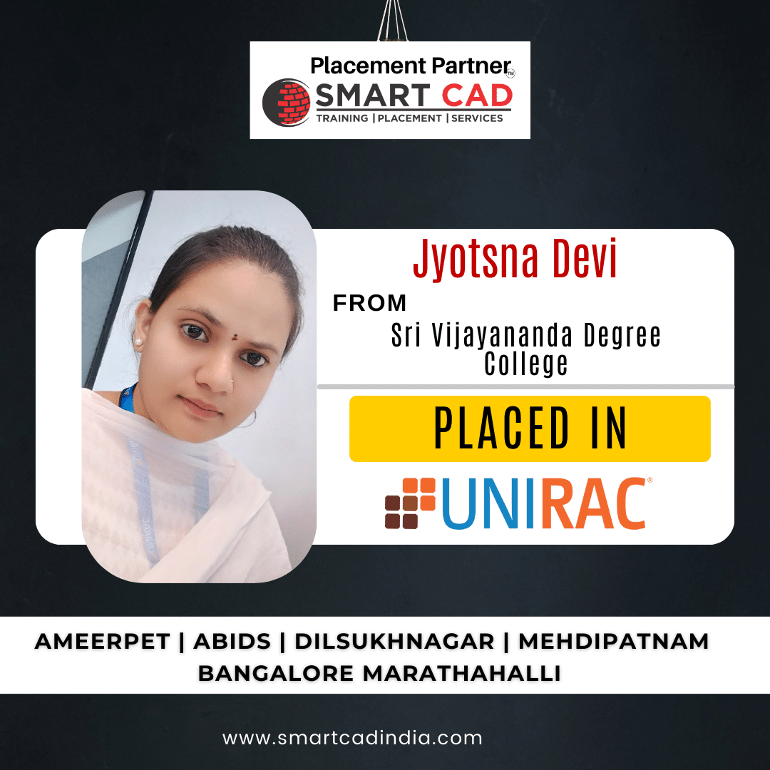 Jyotsna-placed-student-in-Unirac-smartcad-Ameerpet